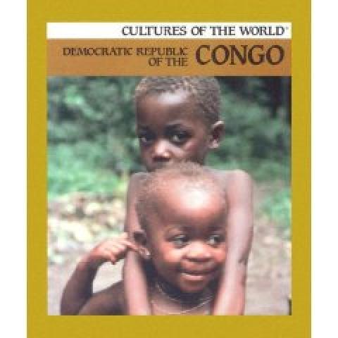 Democratic Republic of The Congo (Cultures of the World Series, Group 17) (1999)