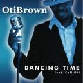 (Oti Brown) Dancing Time (2009)