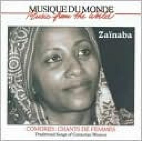 Comores: Chants de Femmes: Traditional Songs of Comorian Women